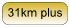 31km plus